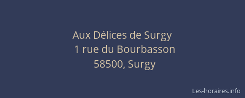 Aux D&eacute;lices de Surgy