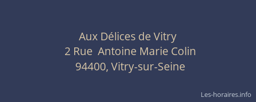 Aux D&eacute;lices de Vitry