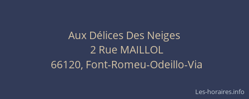 Aux D&eacute;lices Des Neiges