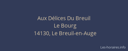 Aux D&eacute;lices Du Breuil