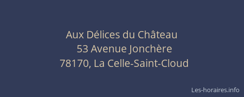 Aux D&eacute;lices du Ch&acirc;teau