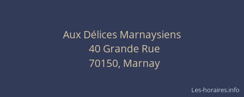 Aux Délices Marnaysiens