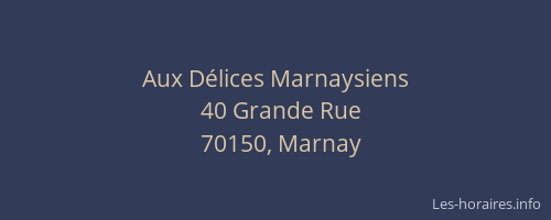 Aux D&eacute;lices Marnaysiens