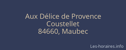 Aux Délice de Provence