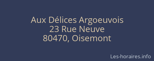 Aux Délices Argoeuvois