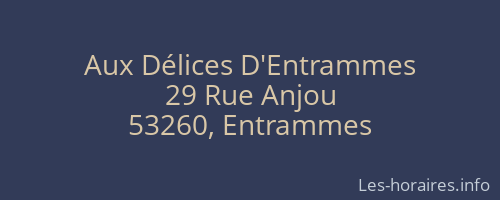 Aux Délices D'Entrammes