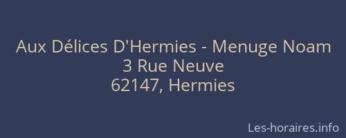 Aux Délices D'Hermies - Menuge Noam
