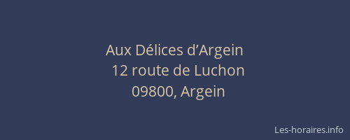 Aux Délices d’Argein