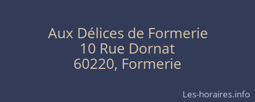 Aux Délices de Formerie