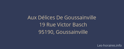 Aux Délices De Goussainville
