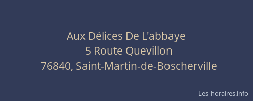 Aux Délices De L'abbaye