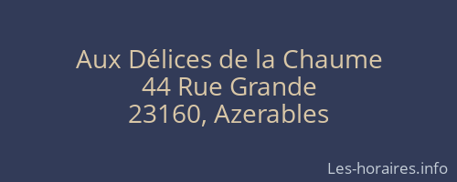 Aux Délices de la Chaume