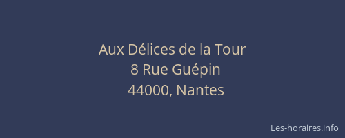 Aux Délices de la Tour