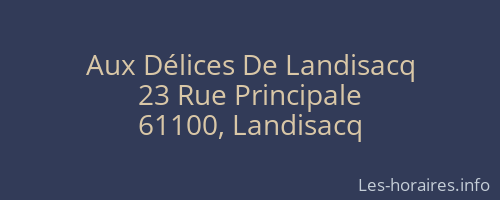 Aux Délices De Landisacq