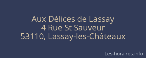 Aux Délices de Lassay