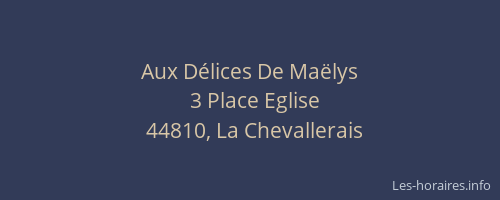 Aux Délices De Maëlys