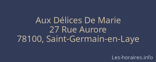 Aux Délices De Marie