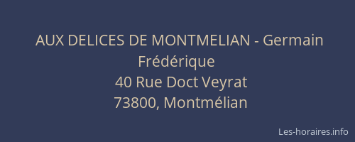 AUX DELICES DE MONTMELIAN - Germain Frédérique