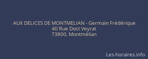 AUX DELICES DE MONTMELIAN - Germain Frédérique