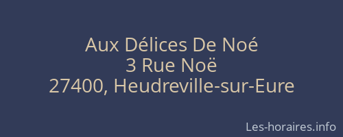 Aux Délices De Noé