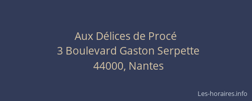 Aux Délices de Procé