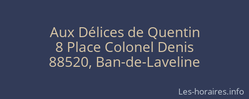 Aux Délices de Quentin