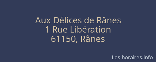 Aux Délices de Rânes