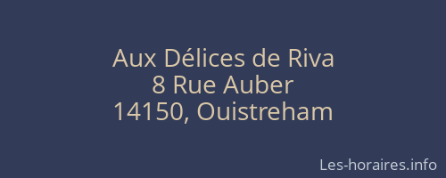 Aux Délices de Riva