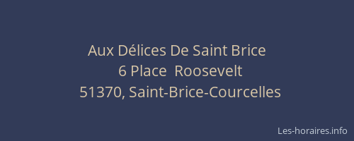 Aux Délices De Saint Brice