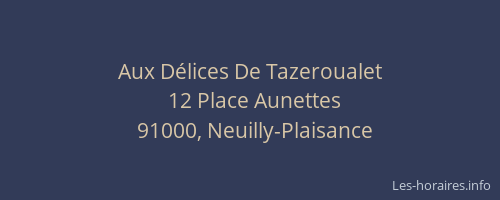 Aux Délices De Tazeroualet