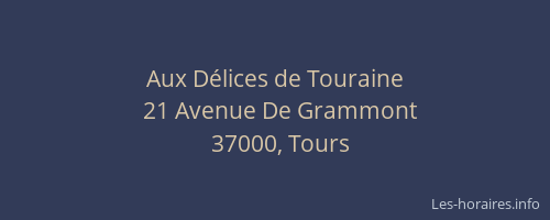 Aux Délices de Touraine