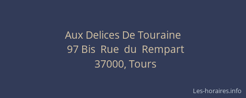 Aux Delices De Touraine