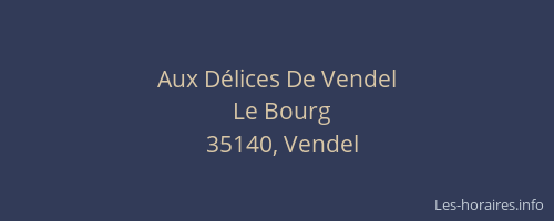 Aux Délices De Vendel