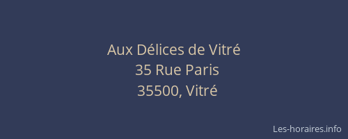 Aux Délices de Vitré