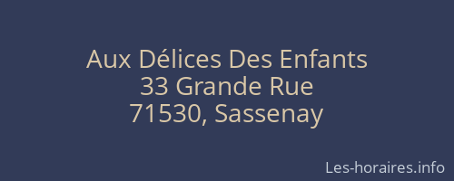 Aux Délices Des Enfants