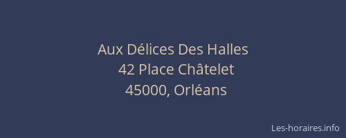 Aux Délices Des Halles