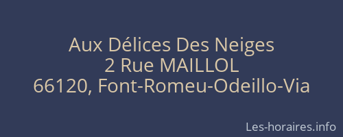 Aux Délices Des Neiges