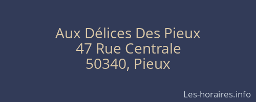 Aux Délices Des Pieux