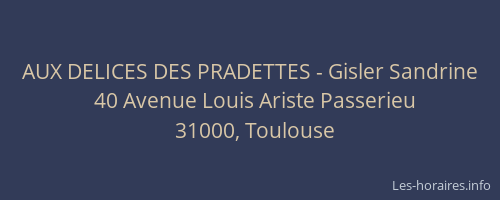 AUX DELICES DES PRADETTES - Gisler Sandrine