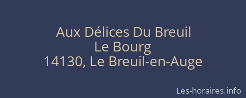 Aux Délices Du Breuil