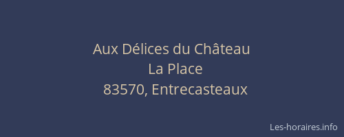 Aux Délices du Château