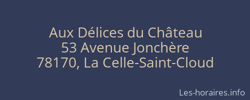 Aux Délices du Château