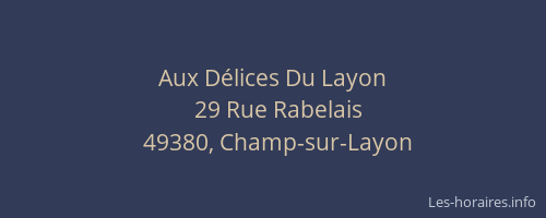 Aux Délices Du Layon