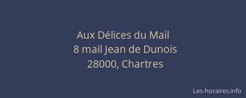 Aux Délices du Mail
