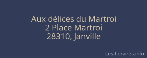Aux délices du Martroi
