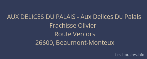AUX DELICES DU PALAIS - Aux Delices Du Palais Frachisse Olivier