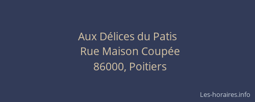 Aux Délices du Patis
