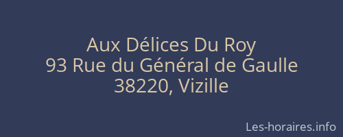 Aux Délices Du Roy