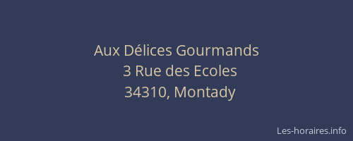 Aux Délices Gourmands
