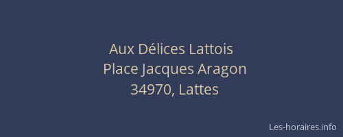 Aux Délices Lattois